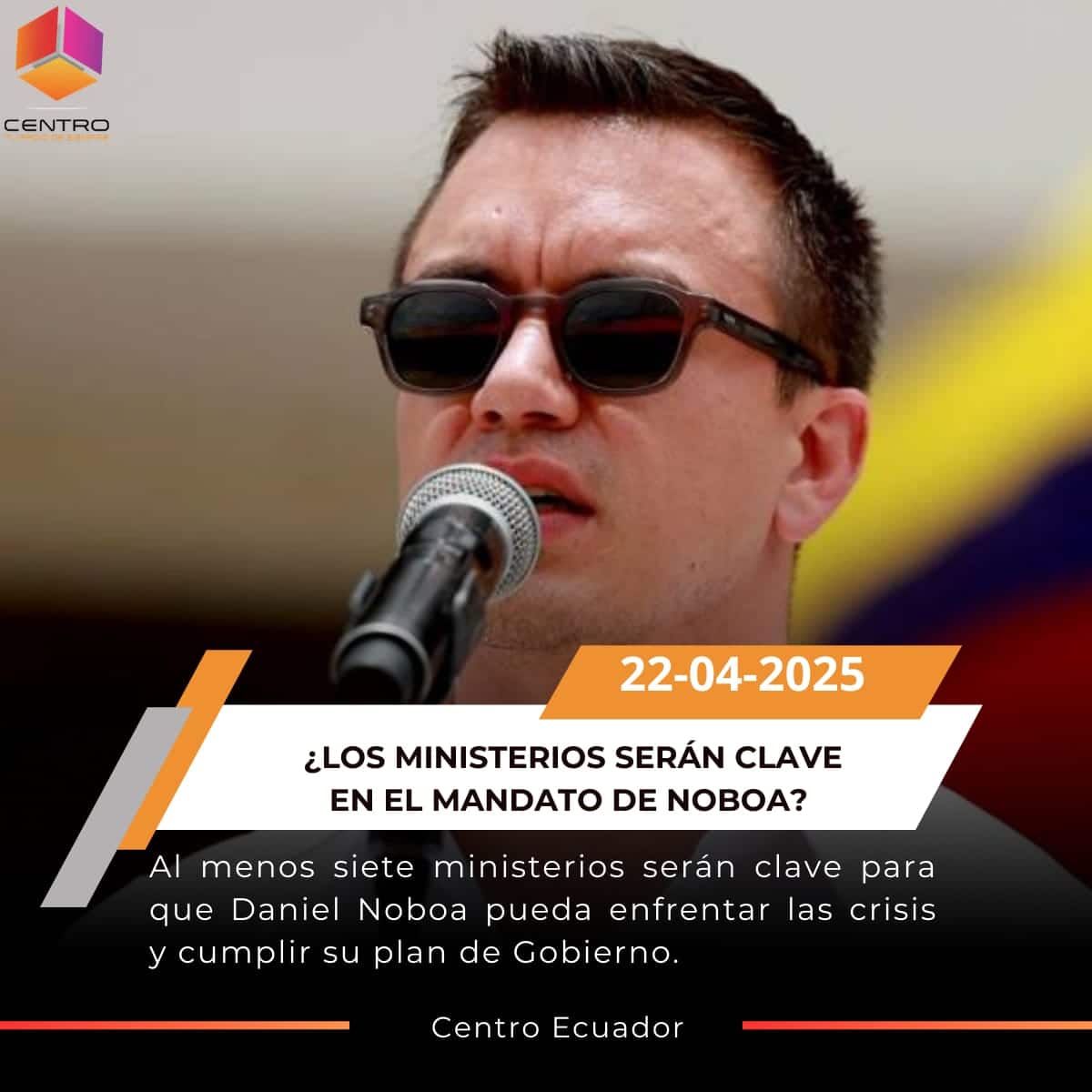 Noboa alista cambios clave en su gabinete