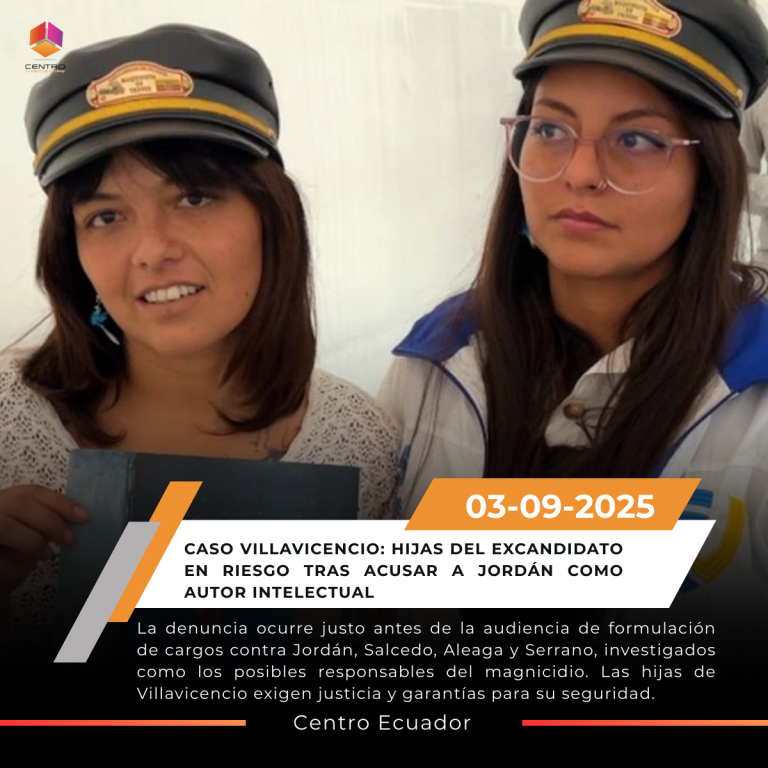 Fiscalía protege a hijas de Villavicencio tras denuncia por hostigamiento de Xavier Jordán