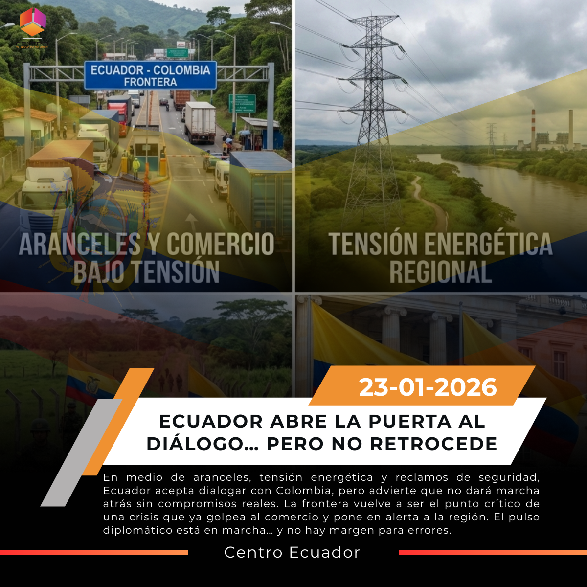 Ecuador acepta diálogo con Colombia en medio de una crisis comercial sin precedentes post thumbnail image