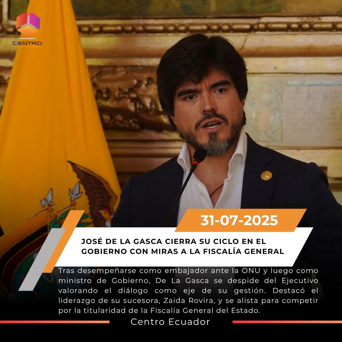 José De La Gasca deja el gabinete de Noboa y se postula al proceso para Fiscal General