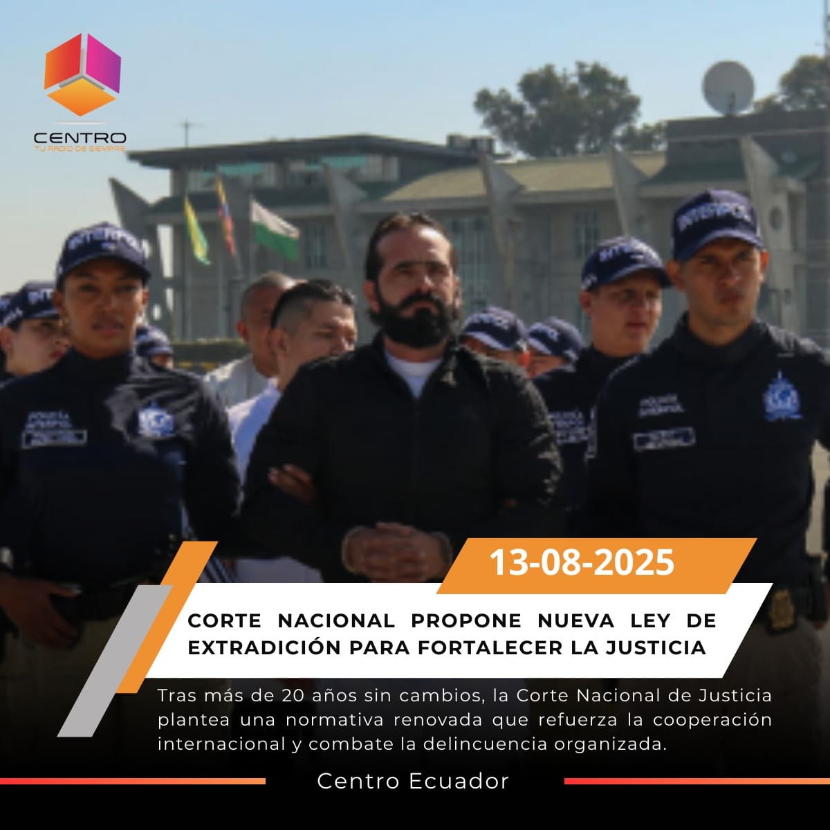 Corte impulsa actualización de la Ley de Extradición
