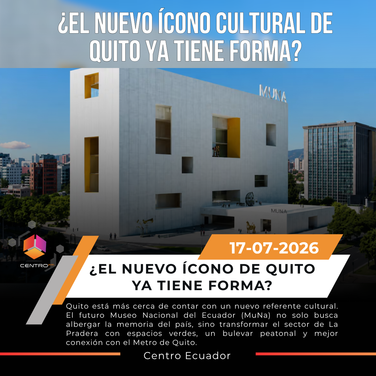 Museo Nacional del Ecuador transformará el norte de Quito con un nuevo espacio cultural y un bulevar urbano post thumbnail image